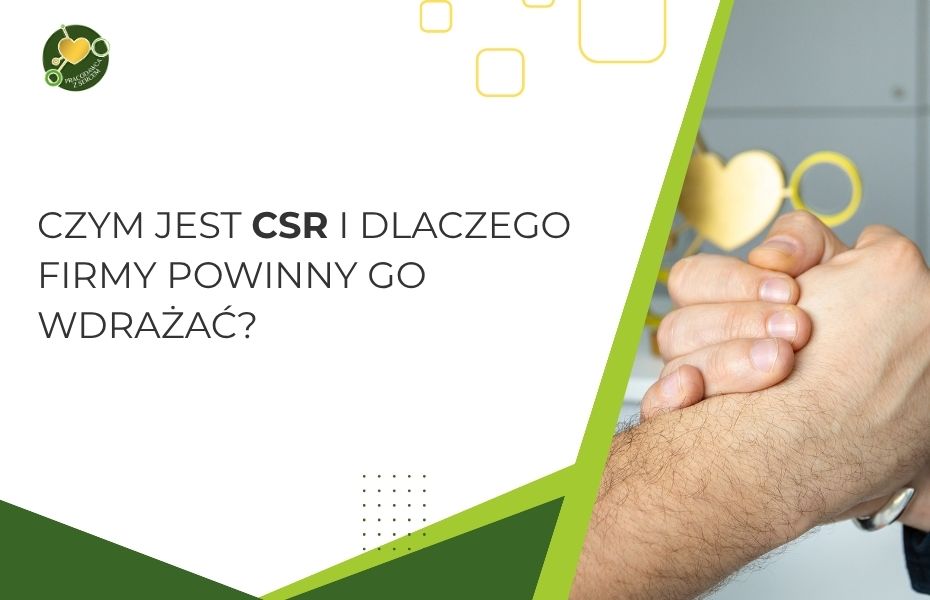 Czym jest CSR i dlaczego firmy powinny go wdrażać, zatrudnianie osób niepełnosprawnych, gdzie szukać pracownika z orzeczeniem